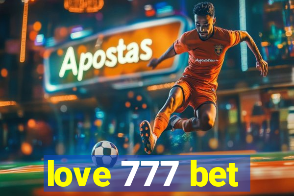 love 777 bet